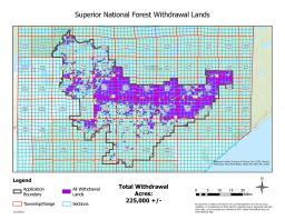 Map of Superior National Forest showing withdrawal lands in purple, with township and range grids, total area of 225,000 acres.