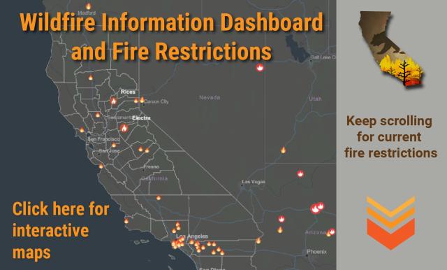 Graphic for interactive fire map. Text reads, 'Wildfire Information Dashboard and Fire Restrictions. Click here for interactive Map. Keep scrolling for current fire restrictions.'