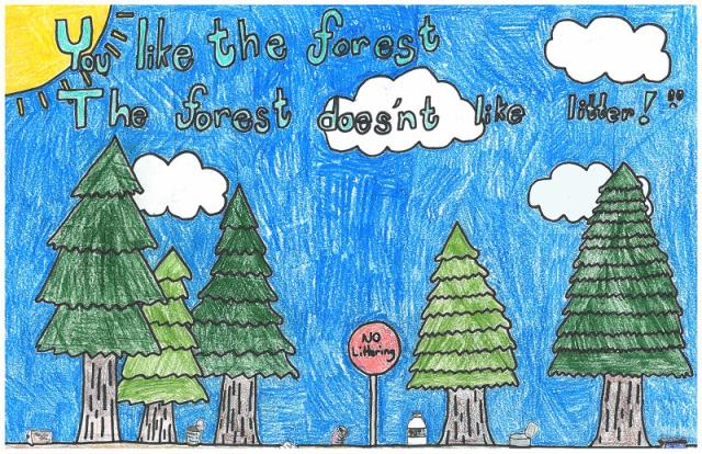 drawing of trees with clouds, sun, and blue sky in the background, and text stating You like the forest, the forest doesn't like litter
