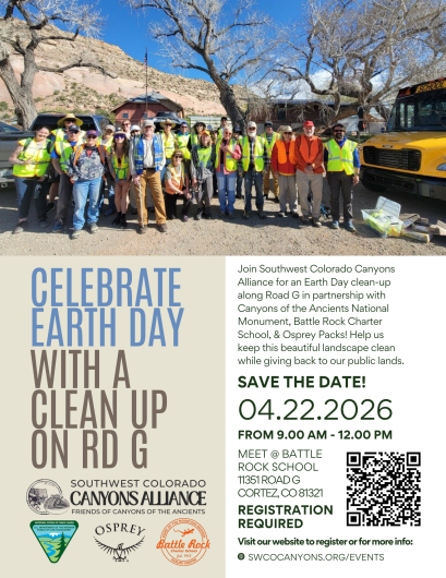 Flyer advertising a clean-up on Road G in April 22, 2026. Partnered event between Canyons of the Ancients National Monument, Southwest Colorado Canyons Alliance, Osprey Packs, and Battle Rock Charter Schools.