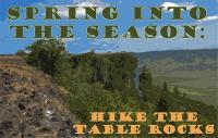 spring into the season hike the table rocks