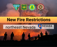 Text: "New fire restrictions, northeast Nevada. Nevada Fire Info." Logos for BLM, USFS, NDF, and Elko Fire Protection District.