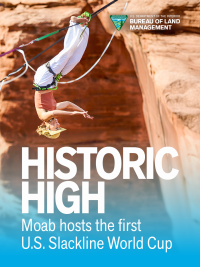 Slackliner upside-down on the line, text reading Historic High, Moab hosts first U.S. Slackline World Cup