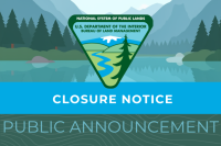Graphic showing BLM logo and the words Closure Notice across a blue banner and the words Public Announcement across a green banner