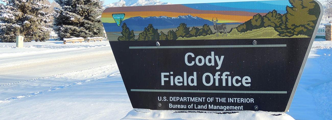 The sign at the front entrance of the Cody Field Office