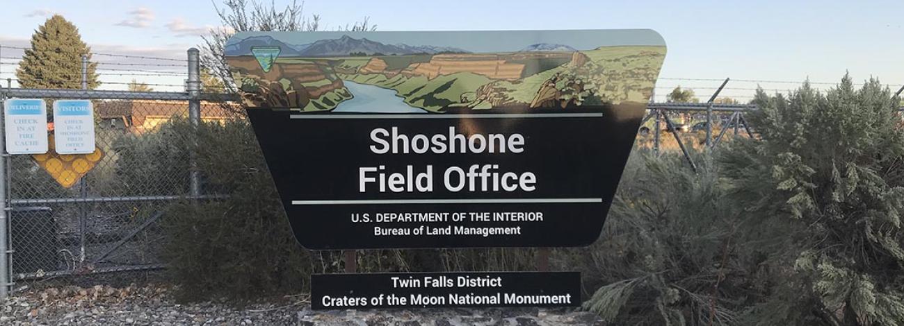 Shoshone Field Office Sign