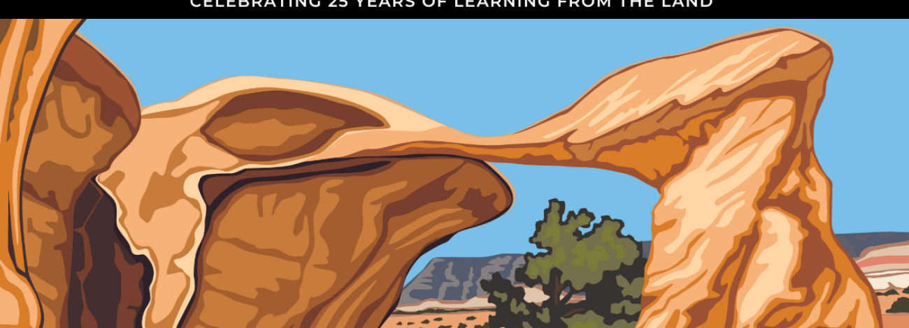 Celebrating 25 Years of Learning from the land with a graphic of rock formations, trees, mountain ranges, and clear skies. 