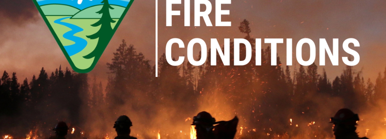 Text on a fire photo with flames that reads "elevated Fire conditions."