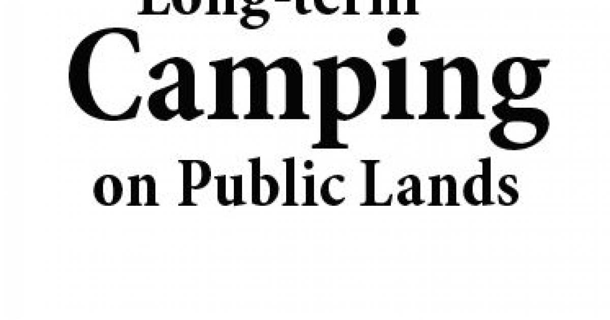 Long-Term Visitor Area (LTVA) - Long-Term Camping on Public Lands | Bureau of Land Management