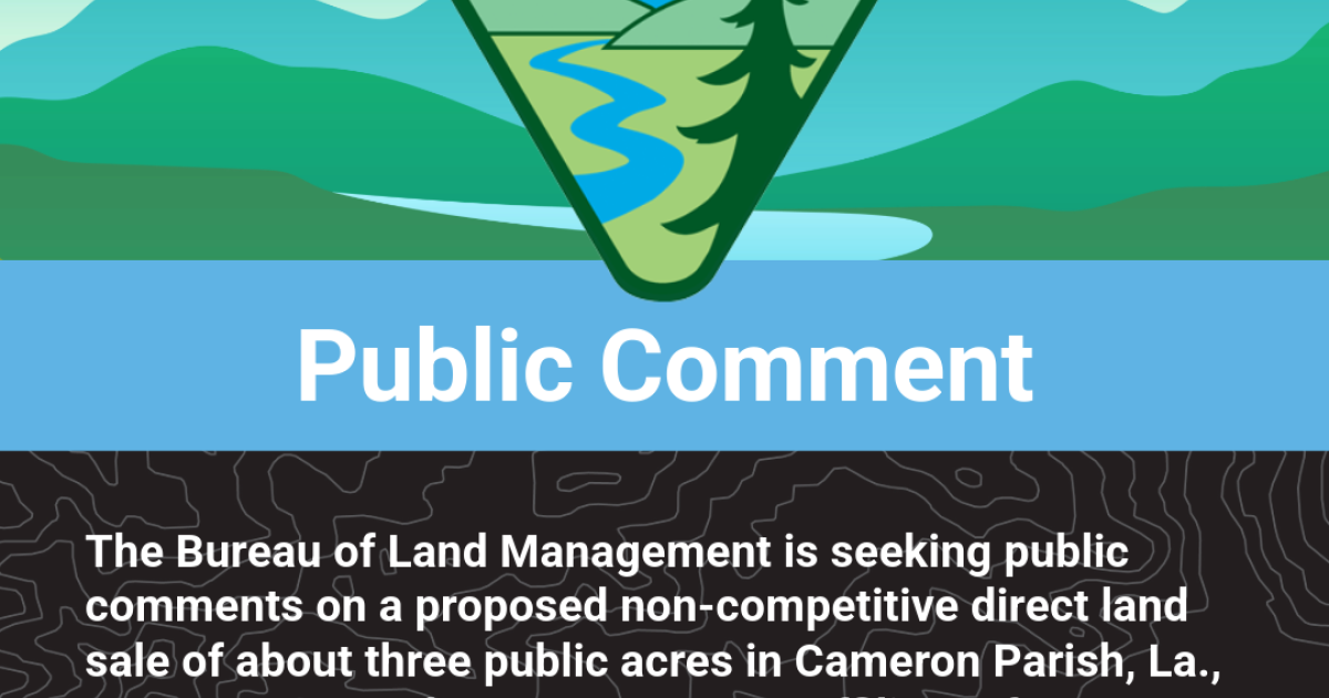 BLM seeks input on proposed land sale in Louisiana | Bureau of Land ...