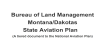 Text: Bureau of Land Management Montana/Dakotas State Aviation Plan (A tiered document to the National Aviation Plan)