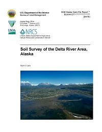Cover of Alaska Technical Report 55: Soil and Vegetation Survey of the Delta River