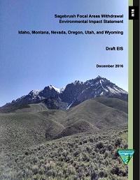 Sagebrush Focal Areas Withdrawal Environmental Impact Statement Idaho, Montana, Nevada, Oregon, Utah, and Wyoming Draft EIS