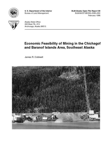 Economic Feasibility of Mining in the Chichagof and Baranof Islands Area, Southeast Alaska cover