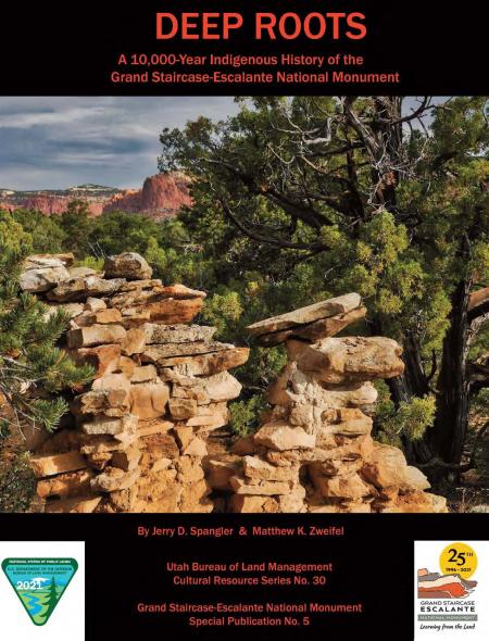 Deep Roots: A 10,000-Year Indigenous History of the Grand Staircase-Escalante National Monument cover