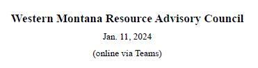 Title of Western Montana RAC Meeting minutes for Jan. 11, 2024