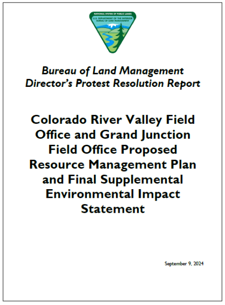 Protest Report Cover Page for Colorado River Valley Field  Office and Grand Junction  Field Office Proposed  Resource Management Plan  and Final Supplemental  Environmental Impact  Statement