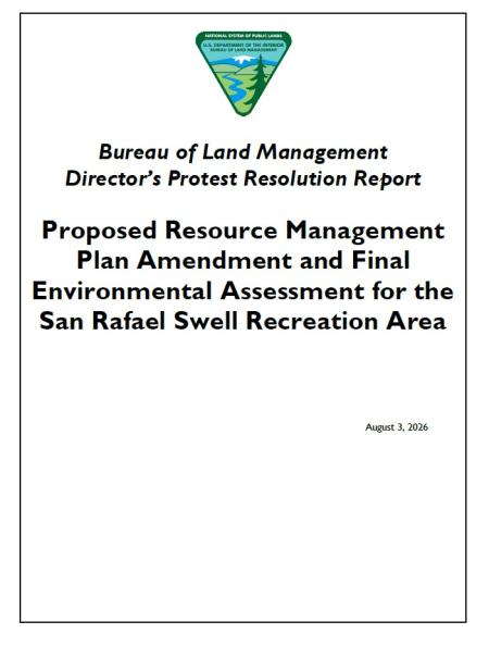 Proposed Resource Management Plan Amendment and Final Environmental Assessment for the San Rafael Swell Recreation Area